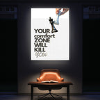 Your Comfort Zone Will Kill You – Bold Statement Wall Art (MV19)