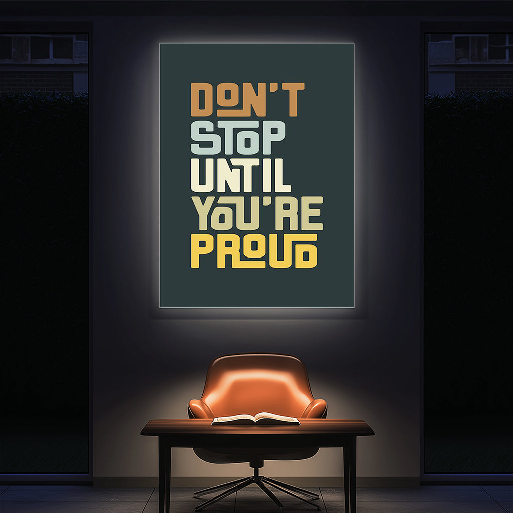 Don’t Stop Until You’re Proud – Bold Modern Wall Art (MV20)