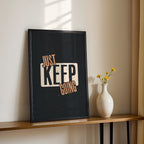 Just Keep Going – Modern Bold Wall Art (MV24)