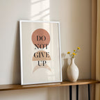 Do Not Give Up – Motivational Wall Art (MV26)