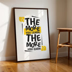 The More You Learn, The More You Earn – Modern Office Wall Art (MV27)