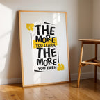 The More You Learn, The More You Earn – Modern Office Wall Art (MV27)