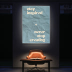Stay Inspired. Never Stop Creating. – Creative Motivational Wall Art (MV4)