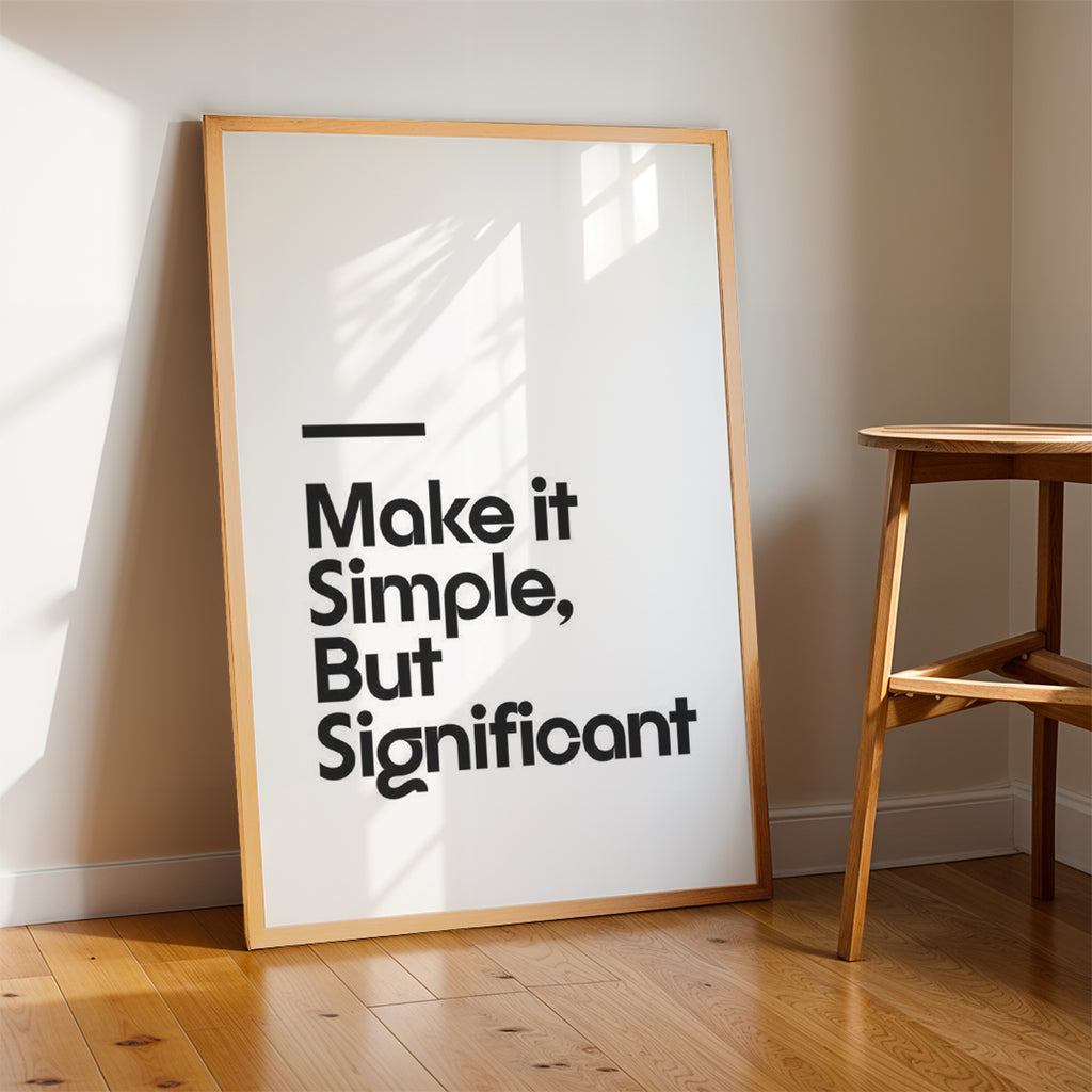 Make It Simple, But Significant Quote – Minimal Wall Art Frame (MV44)