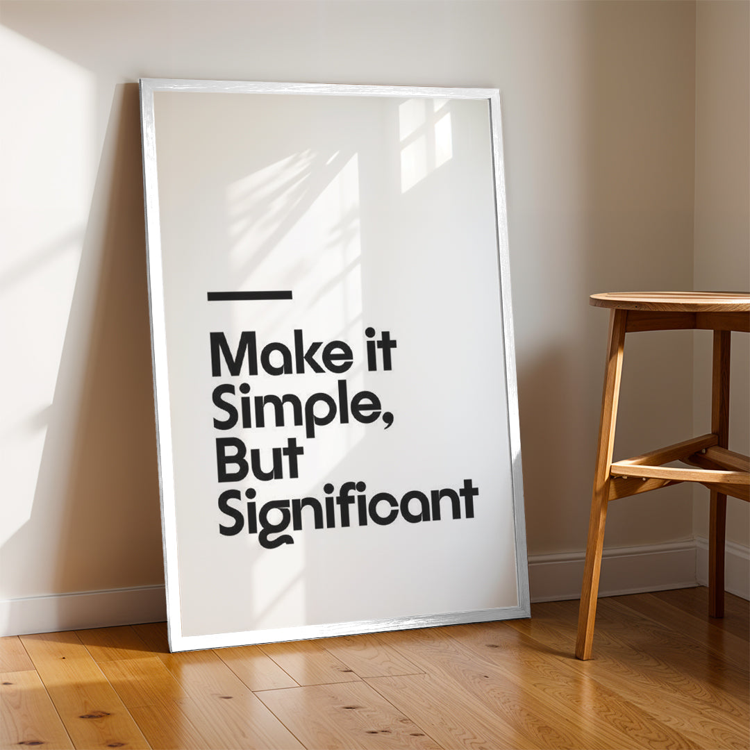 Make It Simple, But Significant Quote – Minimal Wall Art Frame (MV44)