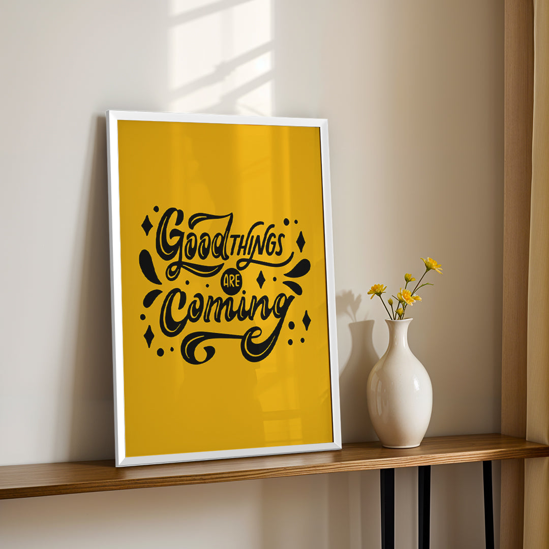 Optimism Quote Wall Art – Good Things Are Coming (MV45)