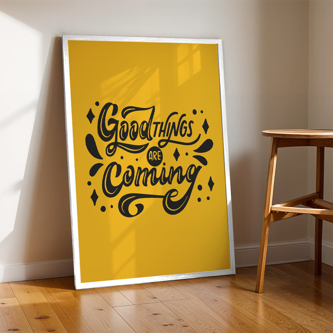 Optimism Quote Wall Art – Good Things Are Coming (MV45)