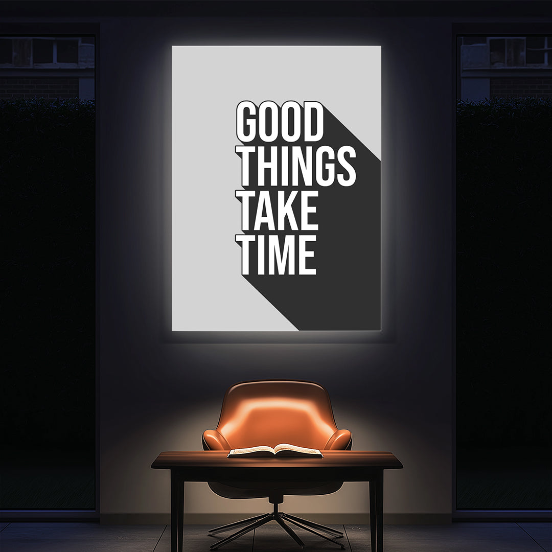 Good Things Take Time – Inspirational Typography Wall Art (MV48)