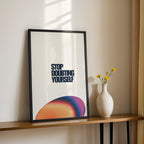 Stop Doubting Yourself – Modern Motivational Wall Art (MV49)