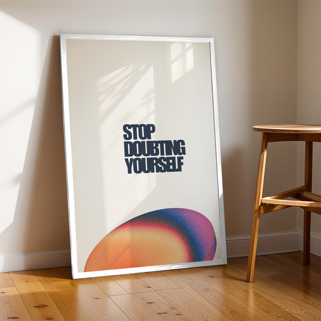 Stop Doubting Yourself – Modern Motivational Wall Art (MV49)