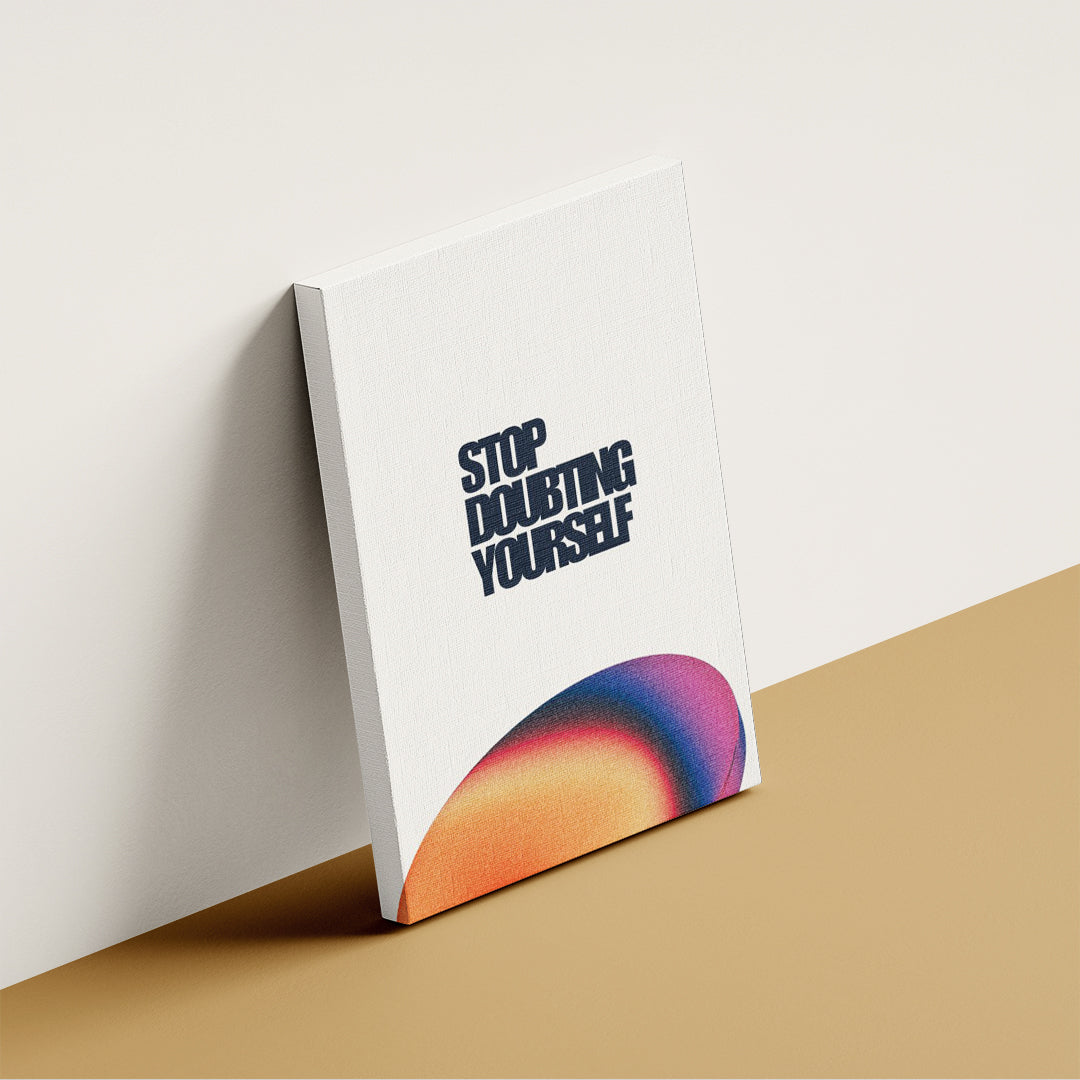 Stop Doubting Yourself – Modern Motivational Wall Art (MV49)