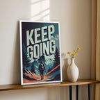 Keep Going – Inspirational Quote Wall Art (MV8)