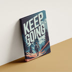 Keep Going – Inspirational Quote Wall Art (MV8)
